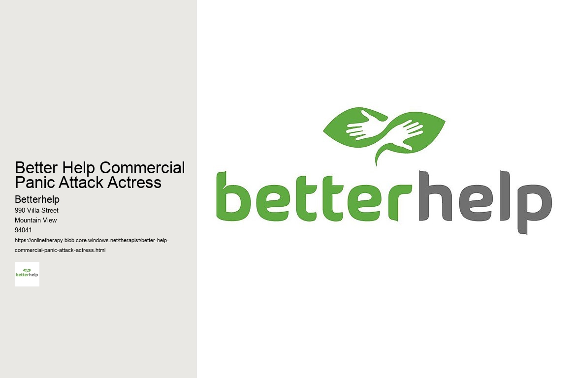 Better Help Commercial Panic Attack Actress