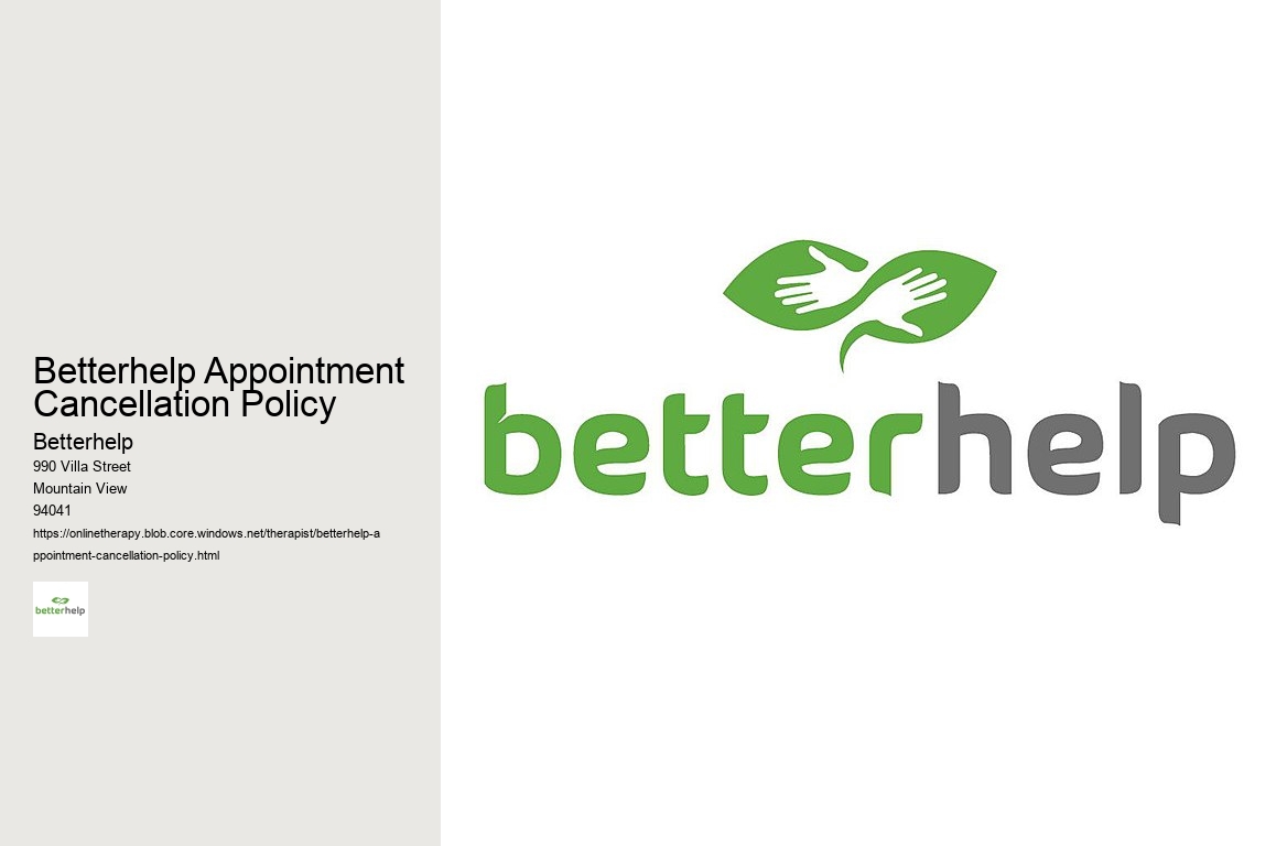 Betterhelp Appointment Cancellation Policy