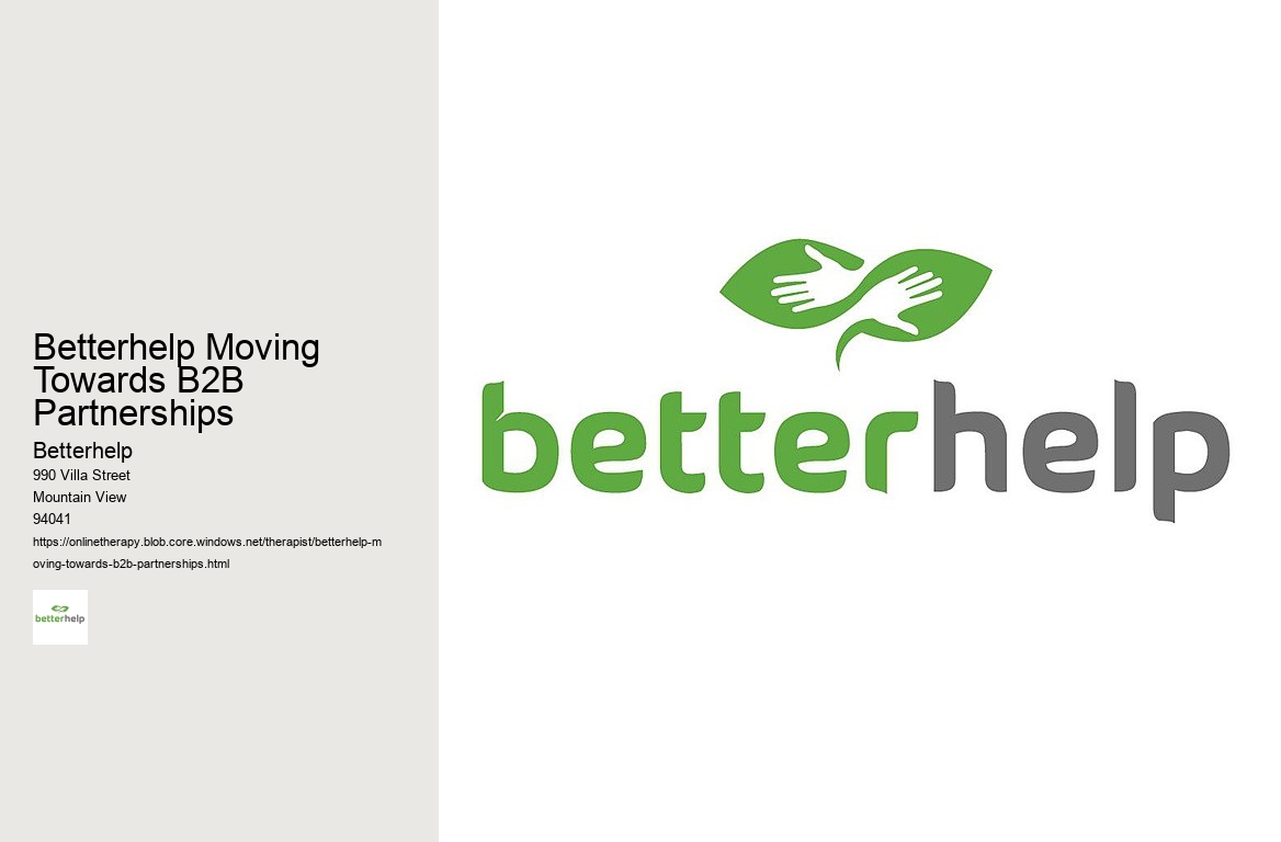 Betterhelp Moving Towards B2B Partnerships