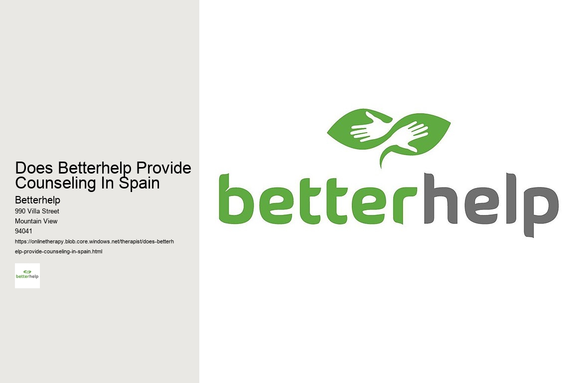 Does Betterhelp Provide Counseling In Spain